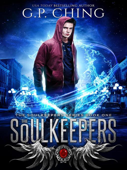 Title details for The Soulkeepers by G. P. Ching - Available